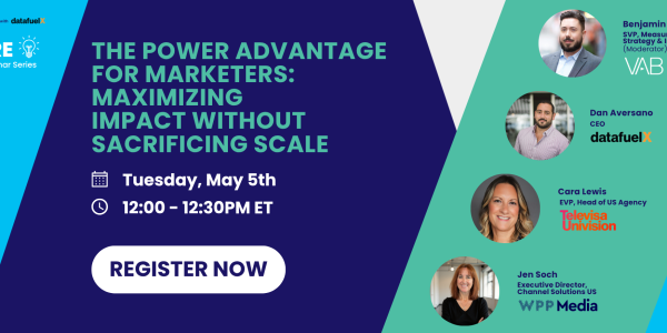 The Power Advantage for Marketers: Maximizing Impact Without Sacrificing Scale