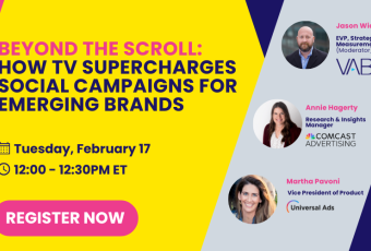 Beyond the Scroll: How TV Supercharges Social Campaigns for Emerging Brands | Register Now