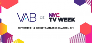 VAB at NYC TV Week 2023 (With a Special Presentation From Sean Cunningham)