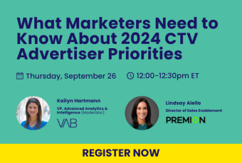 New Webinar: What Marketers Need to Know About 2024 CTV Advertiser Priorities | Register Now!