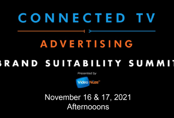 WATCH NOW - 2021 VideoNuze Connected TV Advertising Brand Suitability Summit