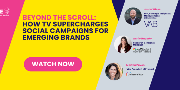 Beyond the Scroll: How TV Supercharges Social Campaigns for Emerging Brands | WATCH NOW