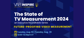 The State of TV Measurement 2024 | Executive Roundtable Series | NOW ON-DEMAND