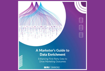 MRI-Simmons: A Marketer’s Guide to Data Enrichment