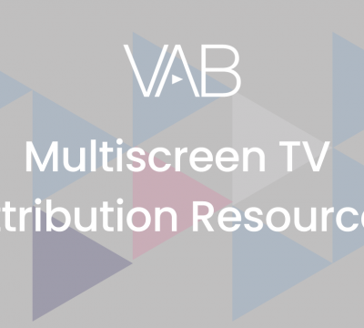 VAB Multiscreen TV Attribution Resources