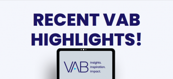 Recent VAB Highlights