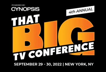 Watch now! That BIG TV Conference 2022 - Powered by Cynopsis